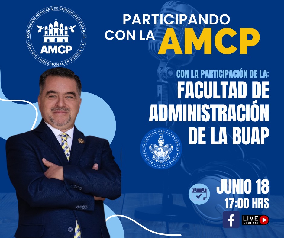 Con la participación especial de la Facultad de Administración de la BUAP